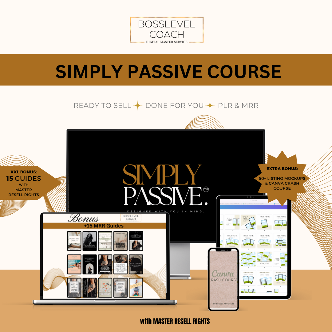 Simply Passive Beginner Course with Master Resell Rights Plus Bonus 15 High Value Guides with MRR