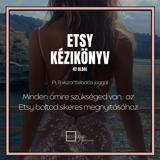 Etsy kézikönyv- átfogó útmutató, Etsy boltod megnyitásához, PLR viszonteladási joggal